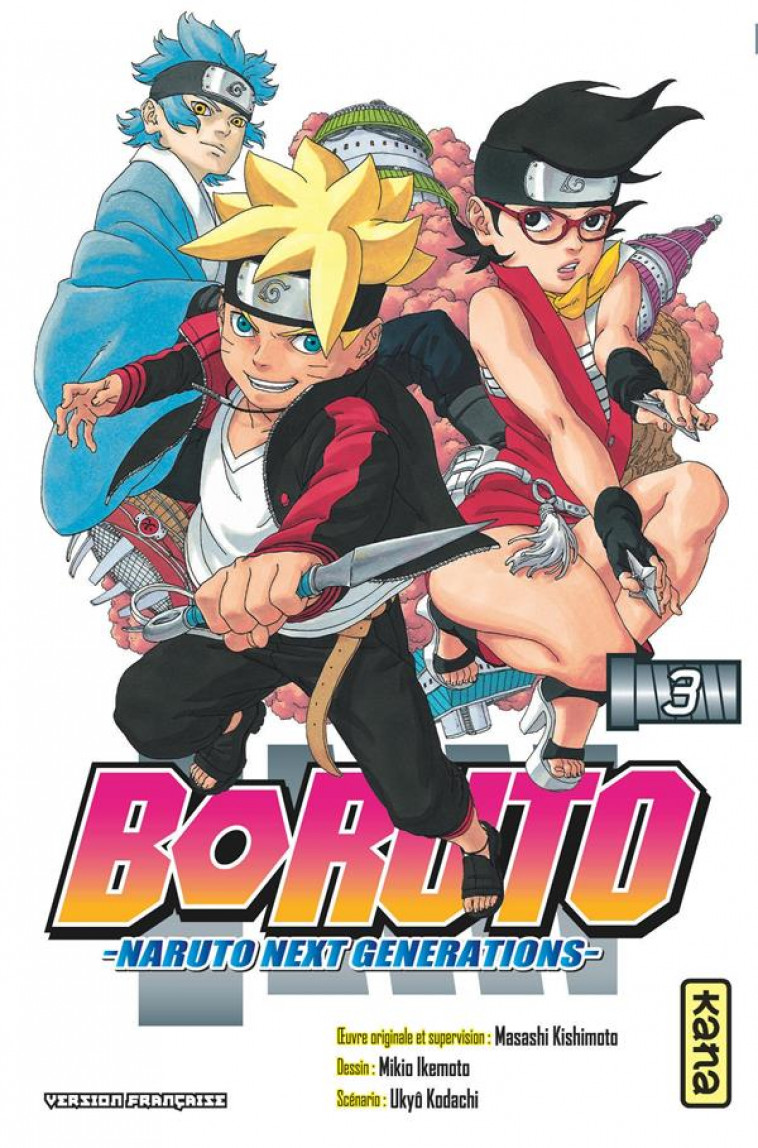 BORUTO - NARUTO NEXT GENERATIONS - TOME 3 - UKYO KODACHI - Kana