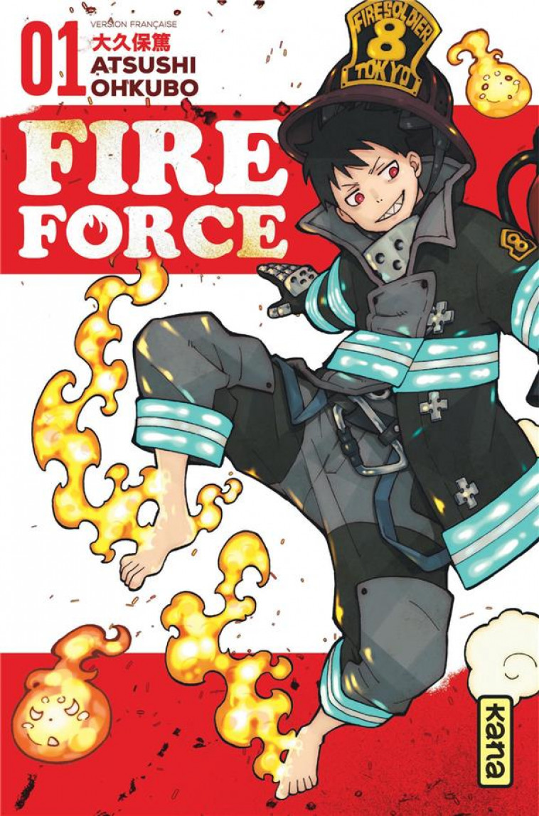 FIRE FORCE - TOME 1 - ATSUSHI OHKUBO - Kana