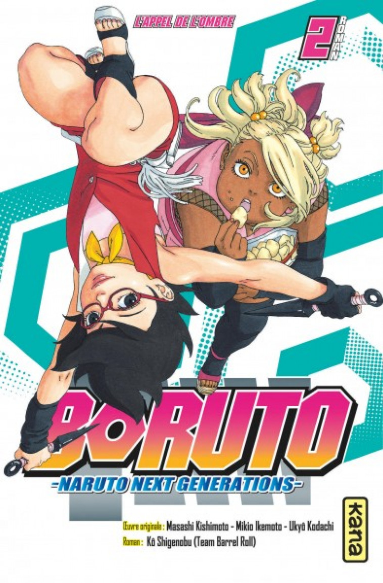 BORUTO - ROMANS - TOME 2 - L APPEL DE L OMBRE - MIKIO IKEMOTO - DARGAUD