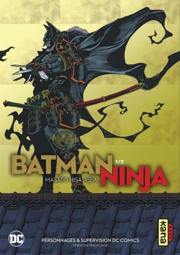 BATMAN NINJA - TOME 1 - MASATO HISA - DARGAUD