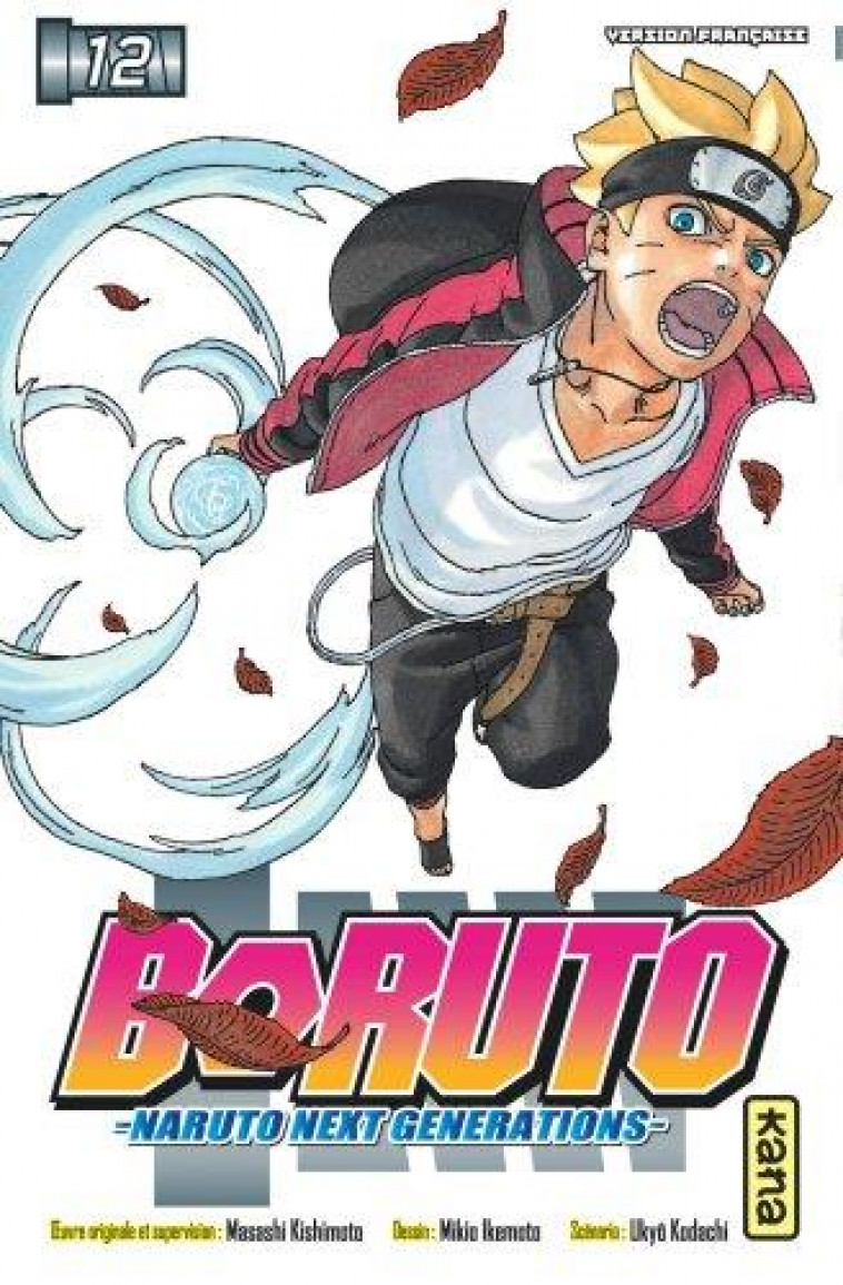 BORUTO - NARUTO NEXT GENERATIONS - TOME 12 - MIKIO IKEMOTO - DARGAUD