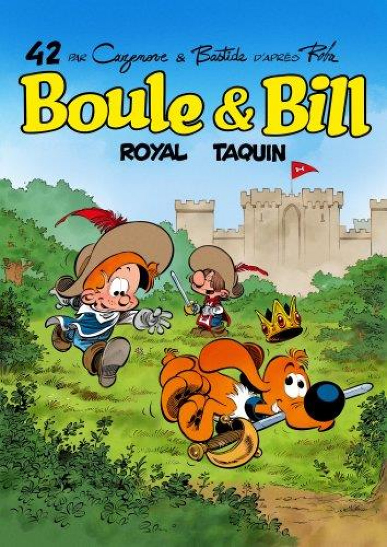 BOULE & BILL - TOME 42 - ROYAL TAQUIN - BASTIDE JEAN - DARGAUD