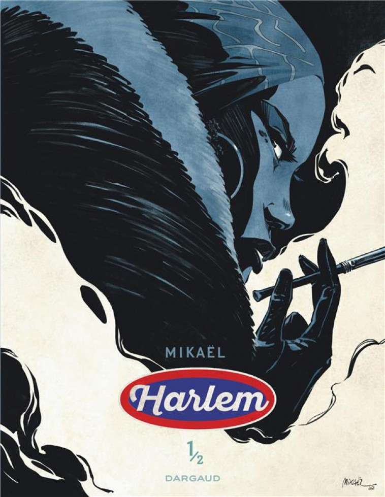 HARLEM - TOME 1 - MIKAEL - DARGAUD