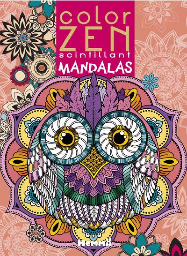 COLOR ZEN SCINTILLANT - MANDALAS - COLLECTIF - HEMMA