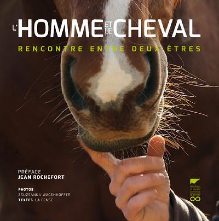 L-HOMME ET LE CHEVAL - RENCONTRE ENTRE DEUX ETRES - WAGENHOFFER Z. - DELACHAUX