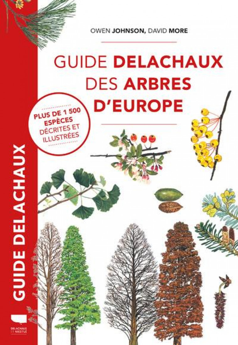 GUIDE DELACHAUX DES ARBRES D-EUROPE - JOHNSON/MORE - DELACHAUX