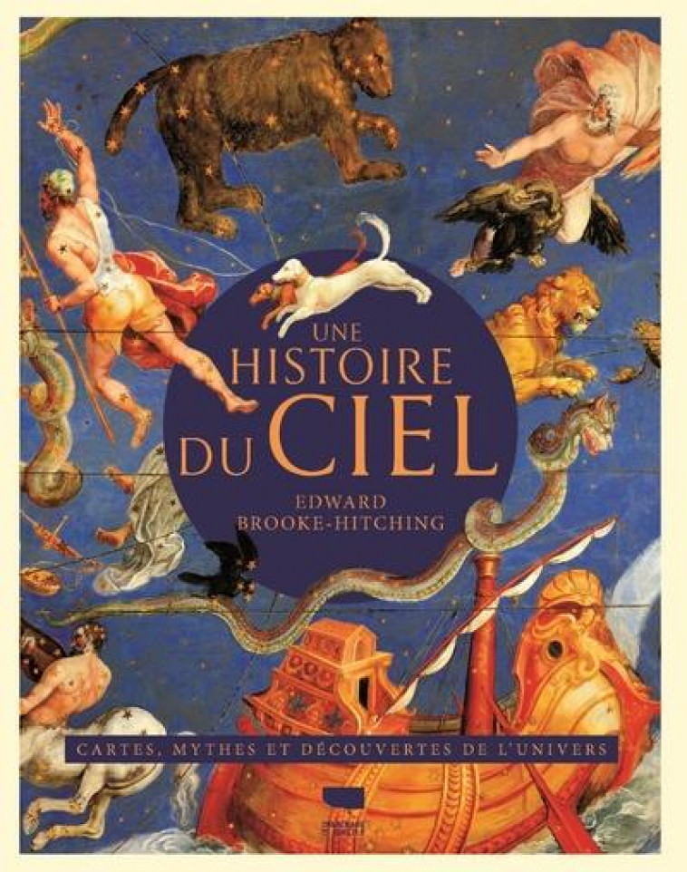 UNE HISTOIRE DU CIEL - BROOKE-HITCHING E. - DELACHAUX