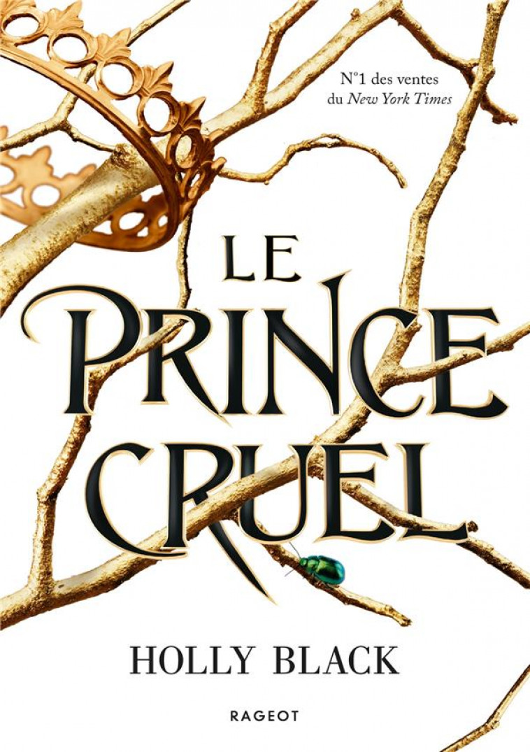 LE PEUPLE DE L-AIR - T01 - LE PRINCE CRUEL - BLACK HOLLY - RAGEOT