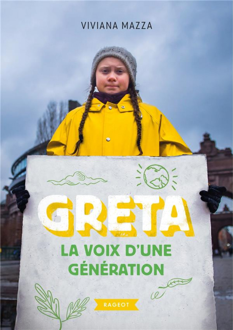 GRETA - LA VOIX D-UNE GENERATION - MAZZA VIVIANA - RAGEOT