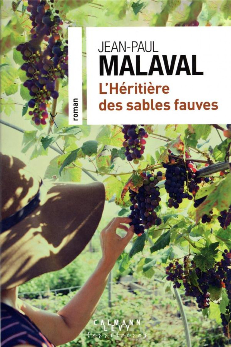 L-HERITIERE DES SABLES FAUVES - MALAVAL JEAN-PAUL - CALMANN-LEVY