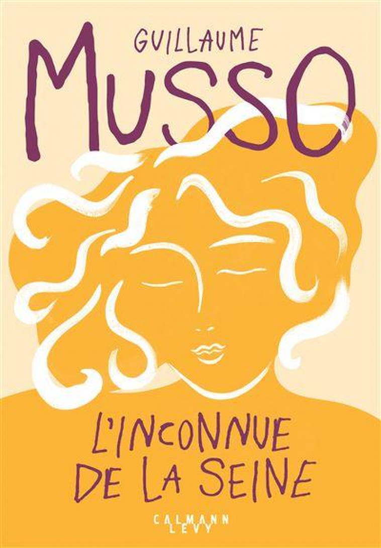 L-INCONNUE DE LA SEINE - MUSSO GUILLAUME - CALMANN-LEVY