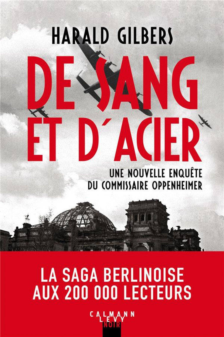 DE SANG ET D-ACIER - GILBERS HARALD - CALMANN-LEVY