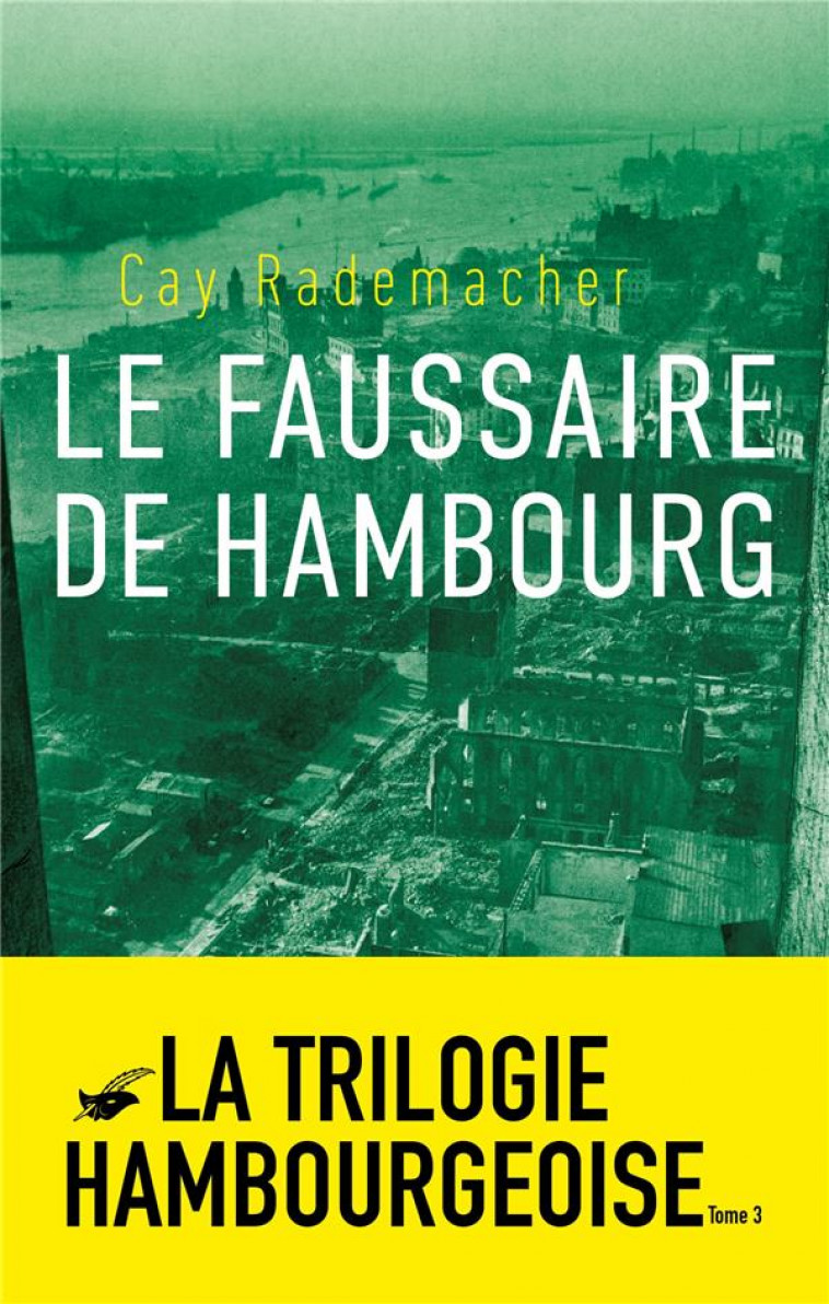 LE FAUSSAIRE DE HAMBOURG - RADEMACHER CAY - EDITIONS DU MASQUE