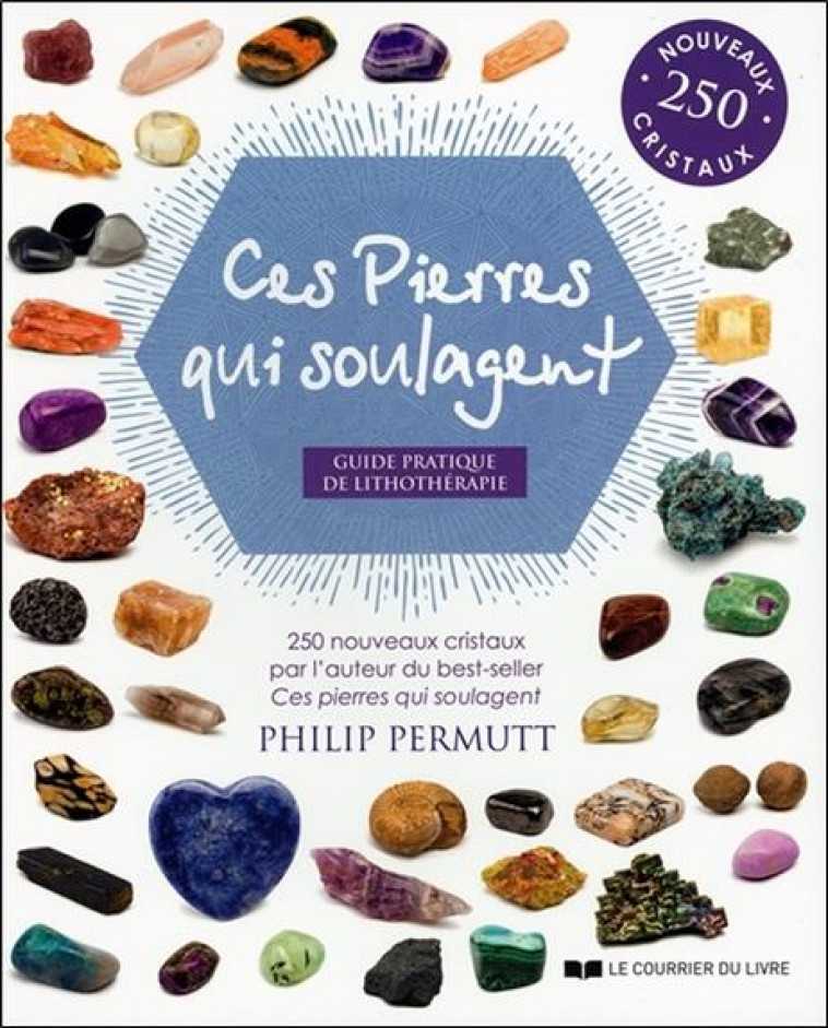 CES PIERRES QUI SOULAGENT - PERMUTT PHILIP - COURRIER LIVRE