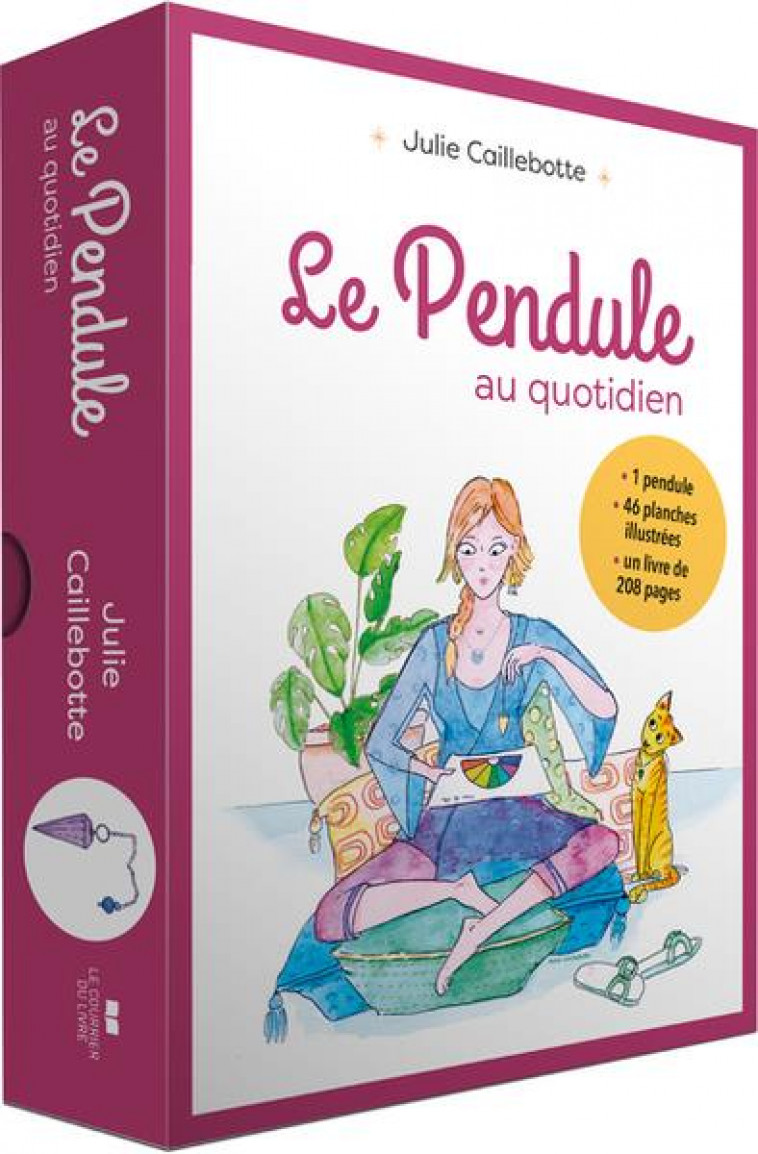 LE PENDULE AU QUOTIDIEN - CAILLEBOTTE JULIE - COURRIER LIVRE