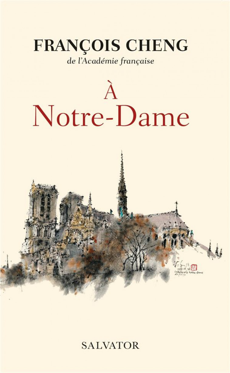 A NOTRE-DAME - UNE COMMUNION UNIVERSELLE - CHENG FRANCOIS - SALVATOR