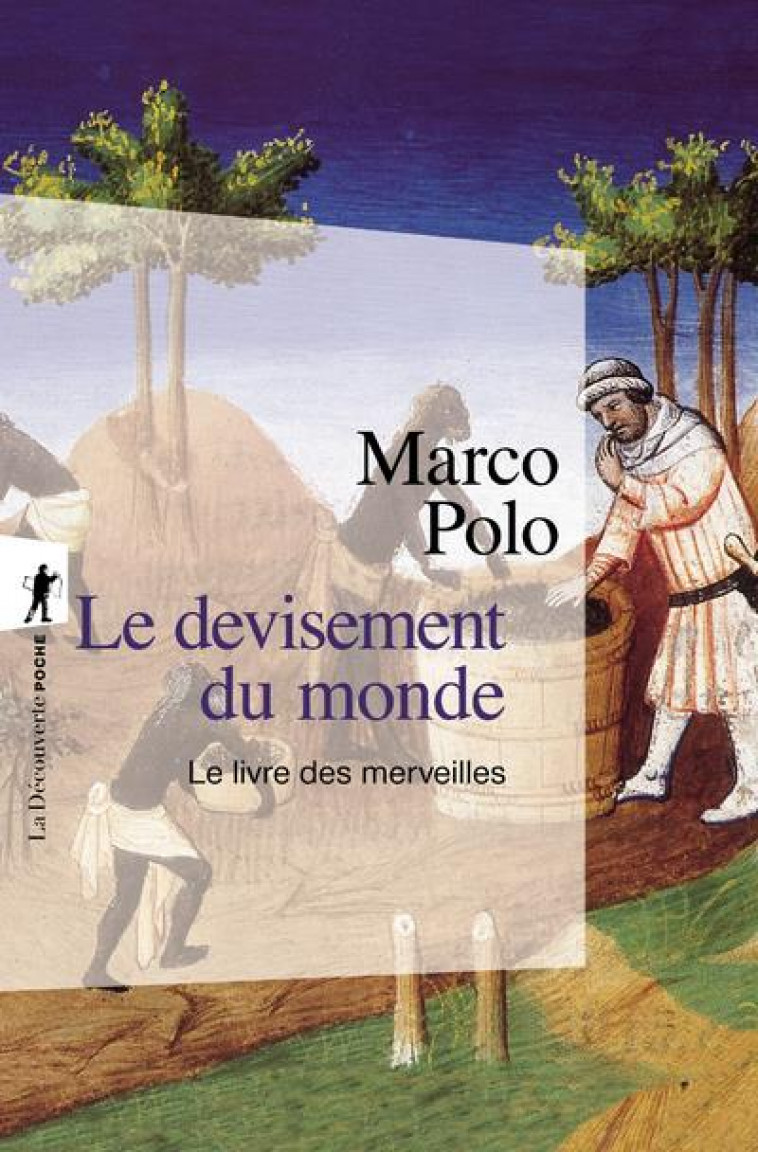 LE DEVISEMENT DU MONDE (N.ED EN 1 VOLUME) - POLO/COLLECTIF - LA DECOUVERTE