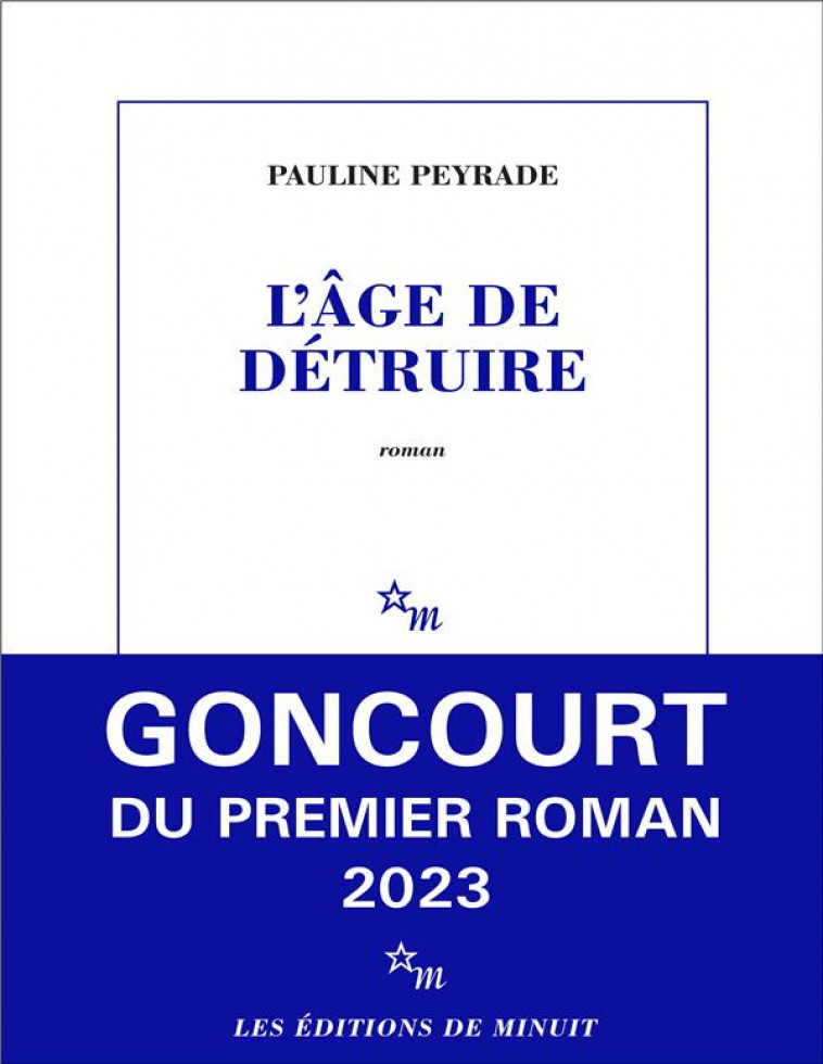 L-AGE DE DETRUIRE - PEYRADE PAULINE - MINUIT