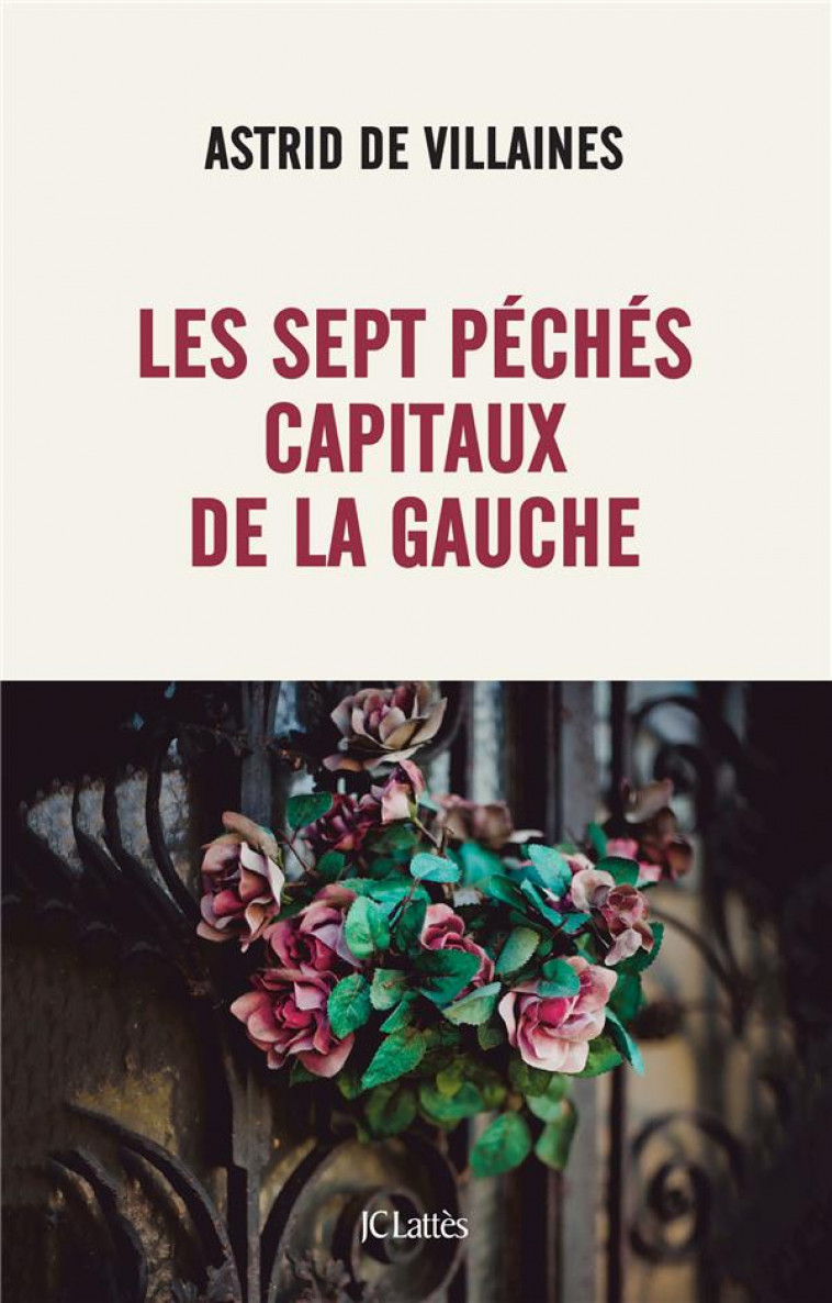 LES SEPT PECHES CAPITAUX DE LA GAUCHE - DE VILLAINES ASTRID - CERF