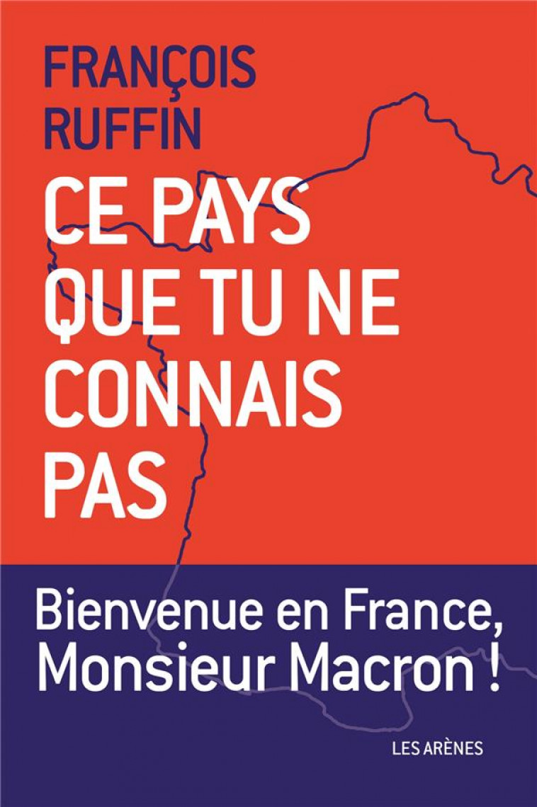 CE PAYS QUE TU NE CONNAIS PAS - RUFFIN FRANCOIS - LATTES