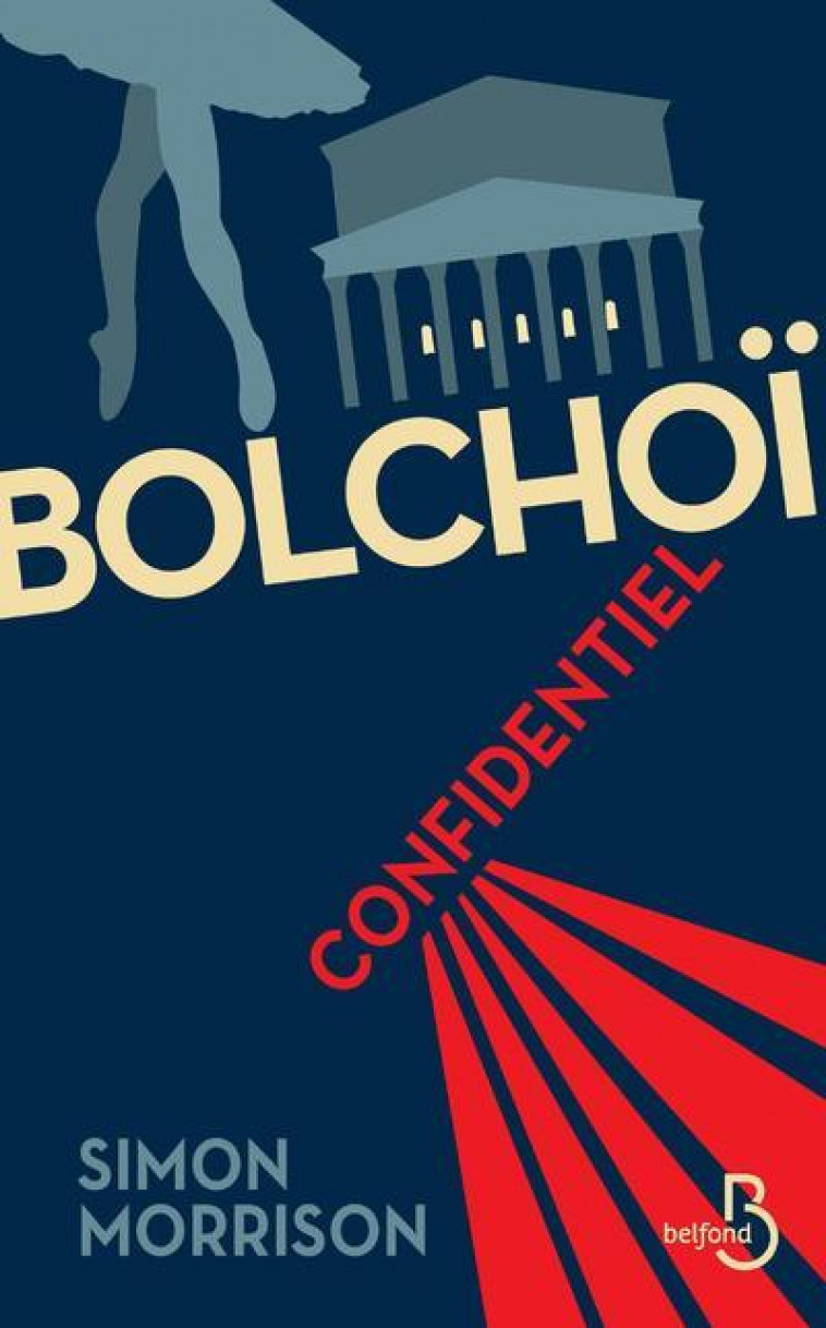 BOLCHOI CONFIDENTIEL - MORRISON SIMON - BELFOND