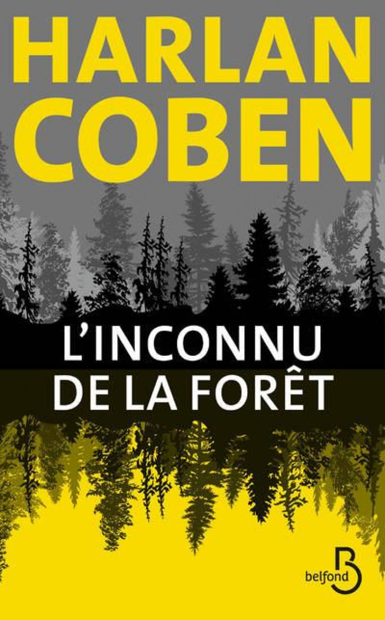 L-INCONNU DE LA FORET - COBEN HARLAN - BELFOND