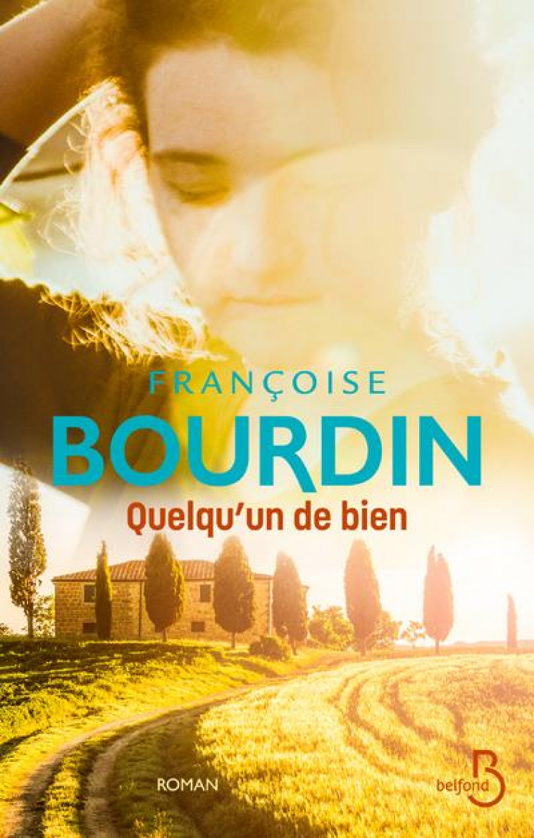 QUELQU-UN DE BIEN - BOURDIN FRANCOISE - BELFOND