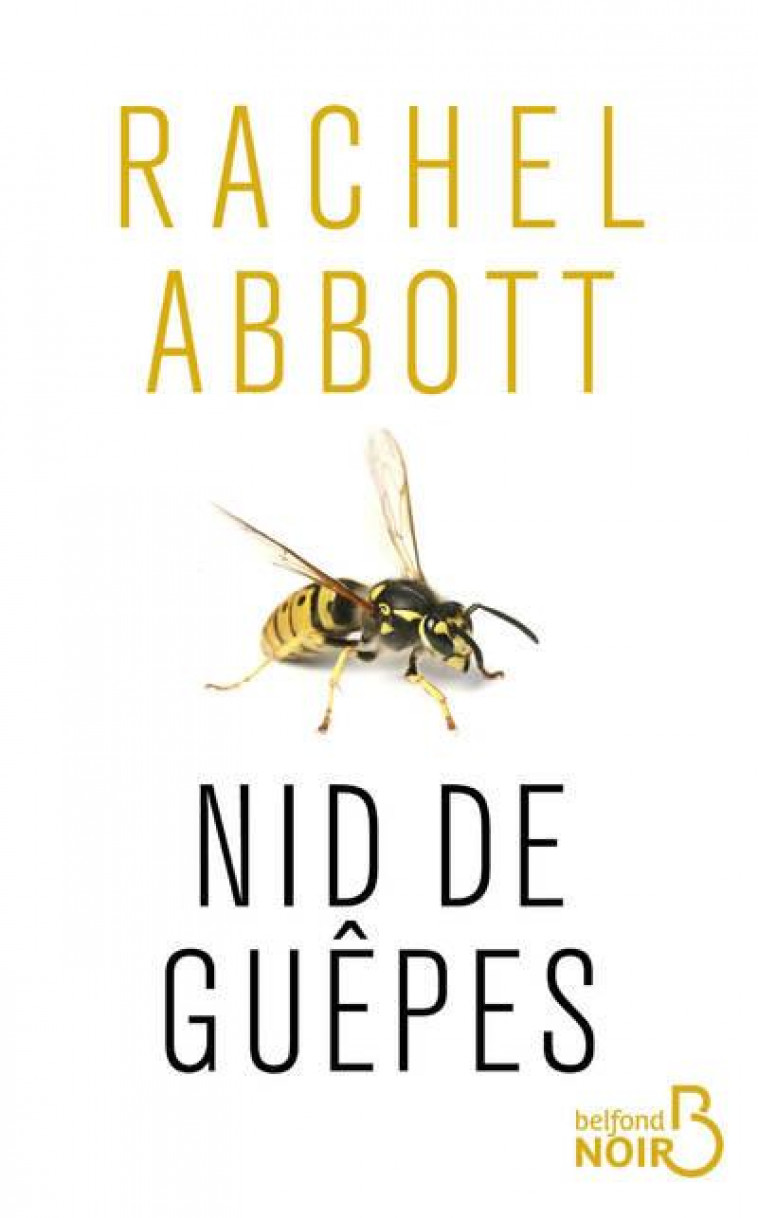 NID DE GUEPES - ABBOTT RACHEL - BELFOND