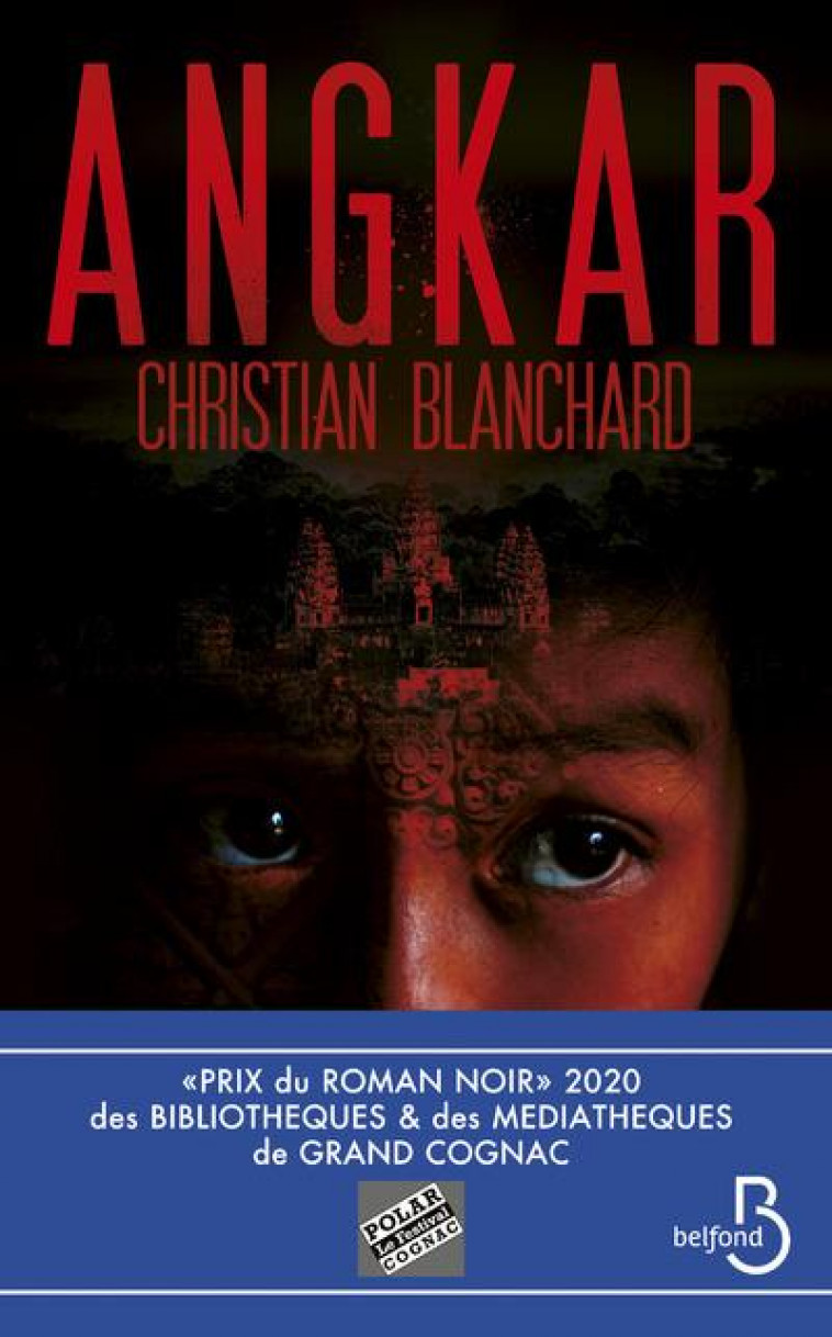 ANGKAR - BLANCHARD CHRISTIAN - BELFOND