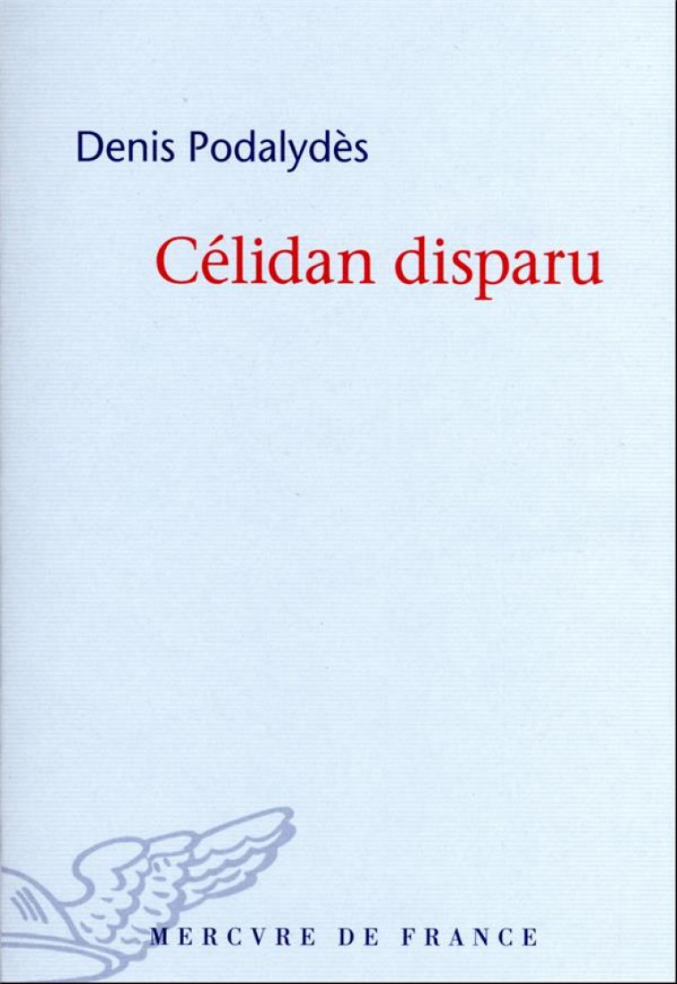 CELIDAN DISPARU - PODALYDES DENIS - MERCURE DE FRAN