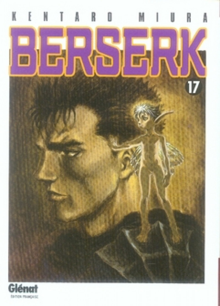 BERSERK - TOME 17 - MIURA KENTARO - Glénat