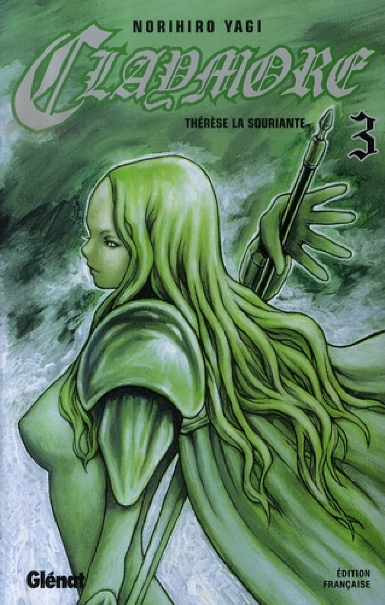 CLAYMORE - TOME 03 - THERESE LA SOURIANTE - YAGI NORIHIRO - Glénat