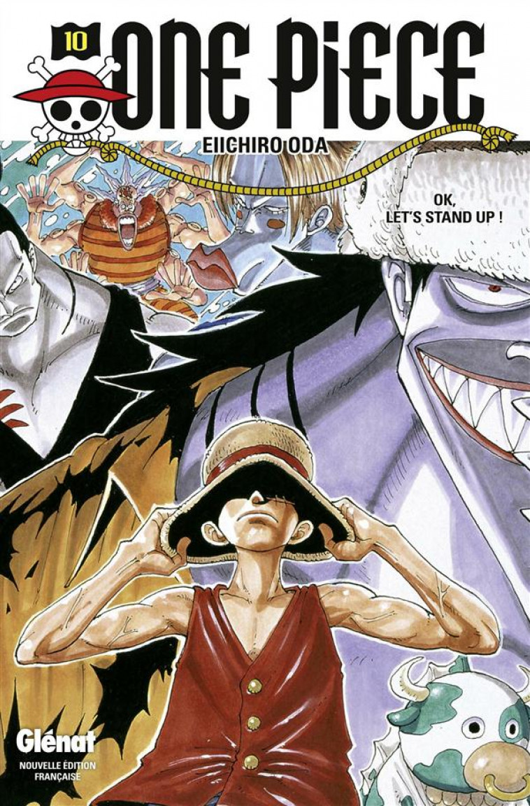 ONE PIECE - EDITION ORIGINALE - TOME 10 - OK, LET-S STAND UP ! - ODA EIICHIRO - Glénat