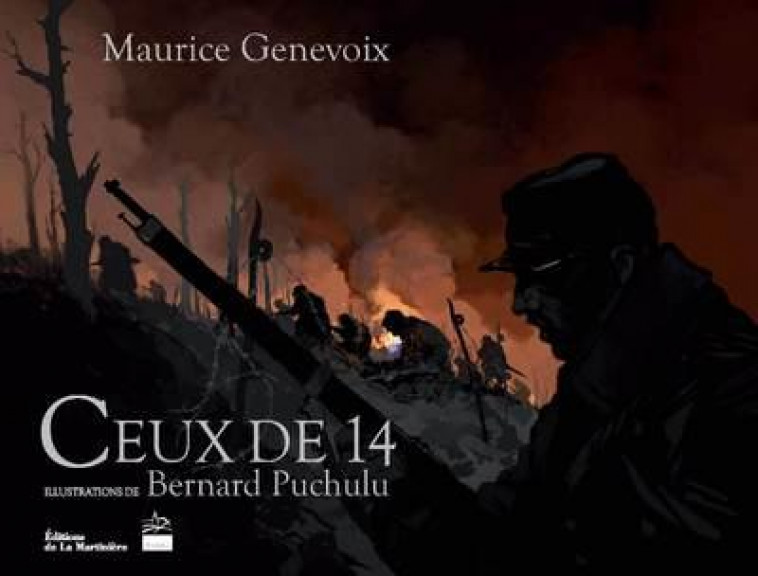 CEUX DE 14, LES EPARGES - GENEVOIX/PUCHULU - La Martinière