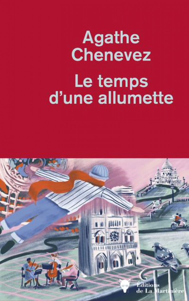 LE TEMPS D-UNE ALLUMETTE - CHENEVEZ AGATHE - MARTINIERE BL