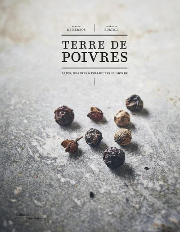 TERRE DE POIVRES (NOUVELLE EDITION) - DE KERROS/BORTOLI - MARTINIERE BL