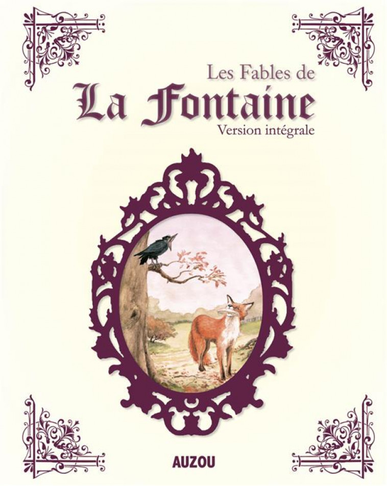 LES FABLES DE LA FONTAINE INTEGRALE (NE) - ROCHUT JEAN NOE - PHILIPPE AUZOU