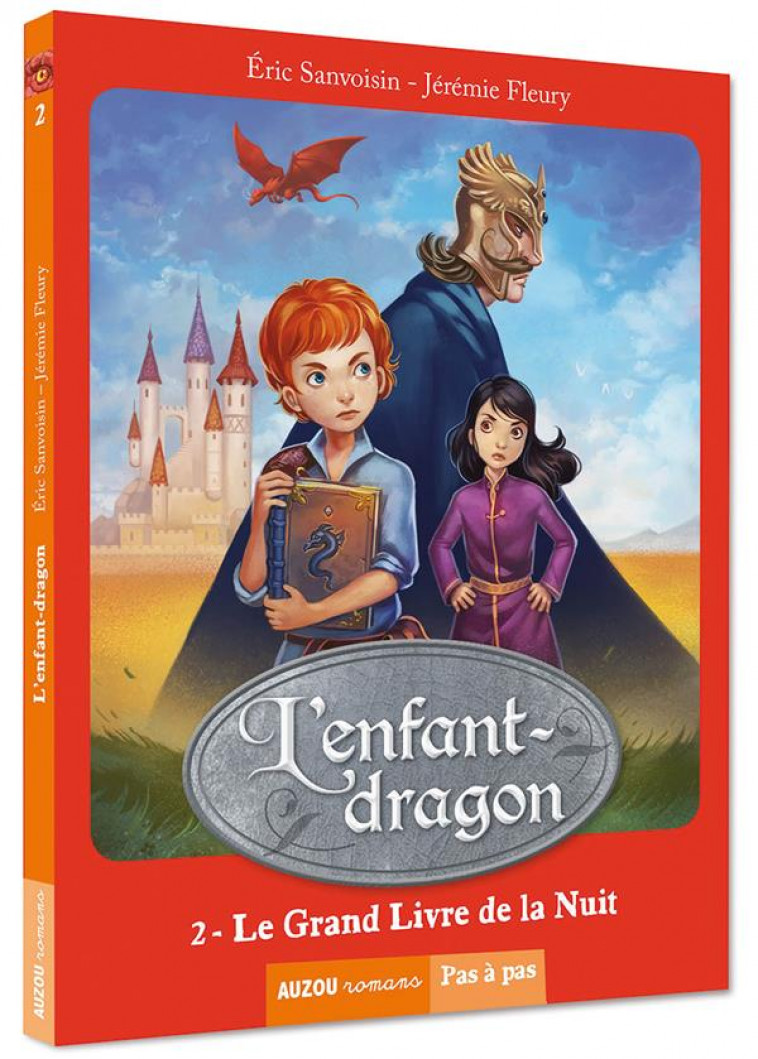 L-ENFANT-DRAGON - L-ENFANT DRAGON - TOME 2 - LE GRAND LIVRE DE LA NUIT - SANVOISIN/FLEURY - Auzou