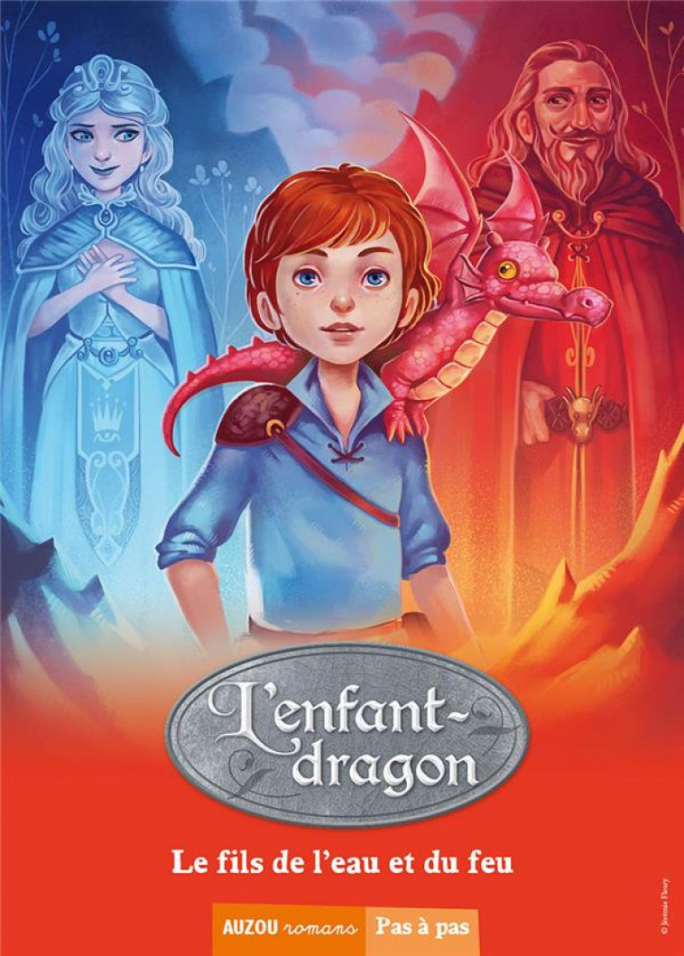 L-ENFANT-DRAGON - L-ENFANT DRAGON - TOME 3 - LE FILS DE L-EAU ET DU FEU - SANVOISIN/FLEURY - Auzou