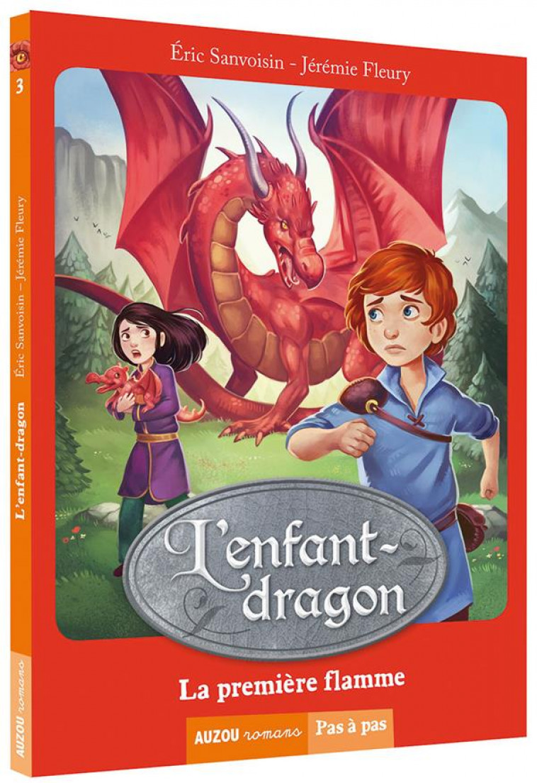 L-ENFANT-DRAGON - L-ENFANT DRAGON - TOME 1 - LA PREMIERE FLAMME (NE) - SANVOISIN/FLEURY - Auzou