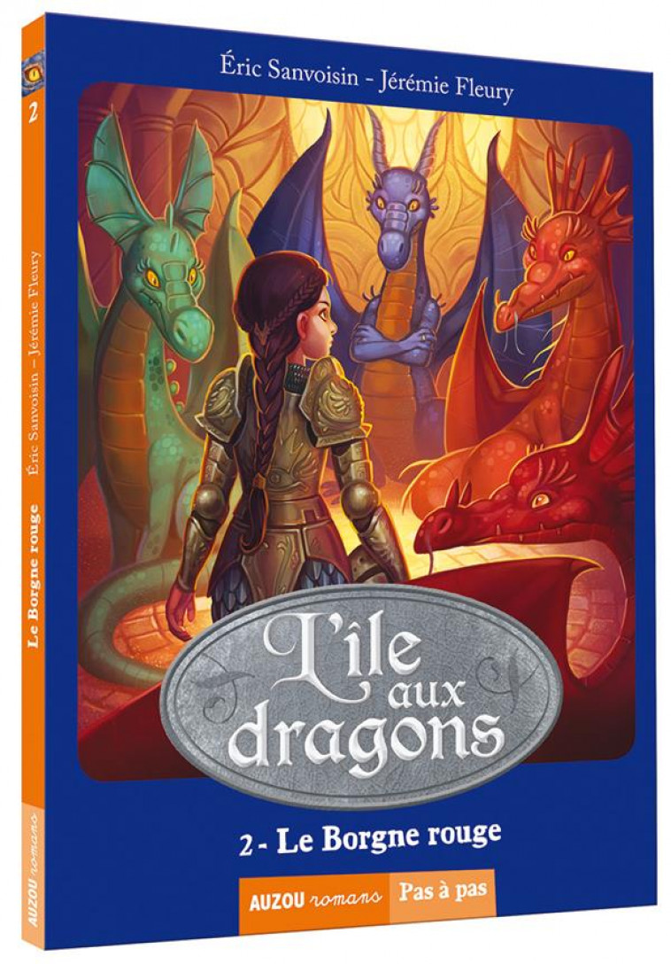 L-ILE AUX DRAGONS - TOME 2 - LE BORGNE ROUGE - SANVOISIN/FLEURY - Auzou