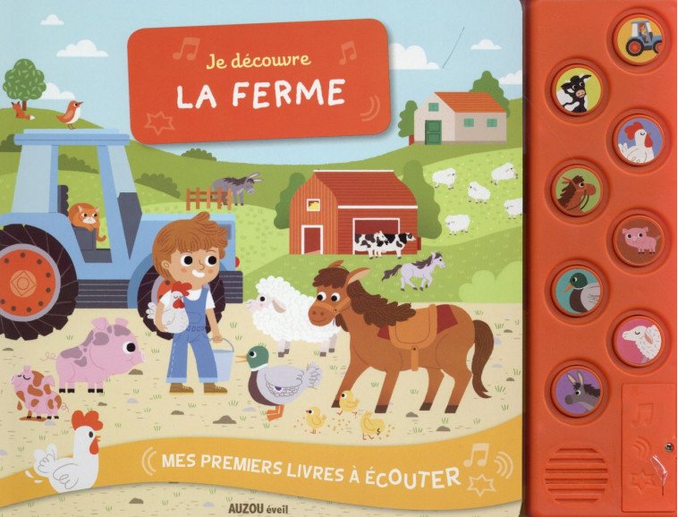 MES PREMIERS LIVRES A ECOUTER - JE DECOUVRE LA FERME - FALORSI ILARIA - Auzou éveil