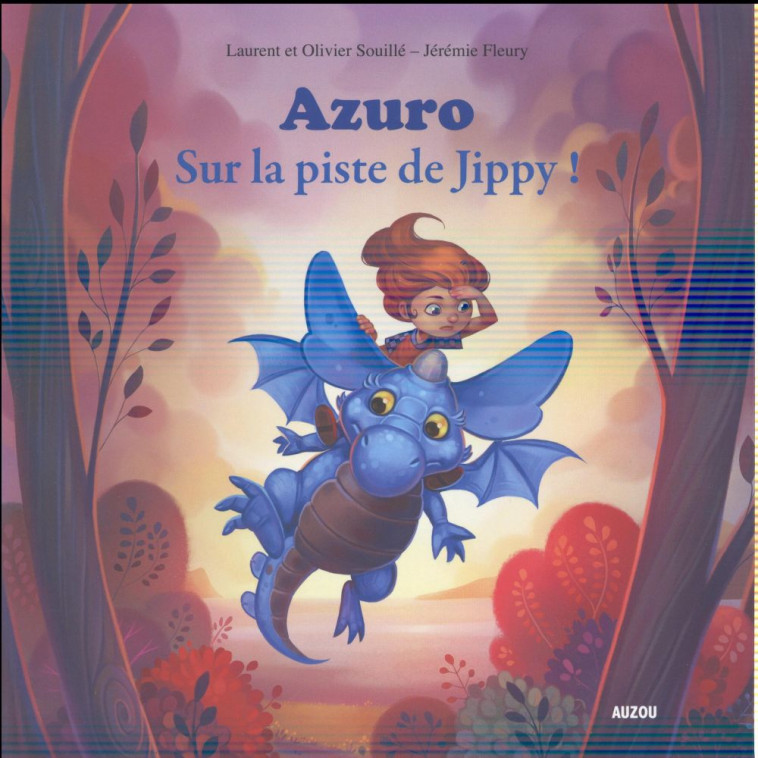 AZURO - TOME 2 - SUR LA PISTE DE JIPPY - SOUILLE/FLEURY - Auzou