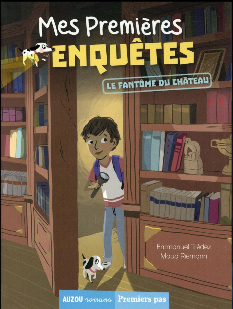 MES PREMIERES ENQUETES - TOME 1 - LE FANTOME DU CHATEAU - TREDEZ EMMANUEL - Auzou