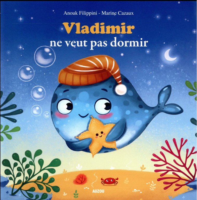 VLADIMIR NE VEUT PAS DORMIR - FILIPPINI/CAZAUX - Auzou