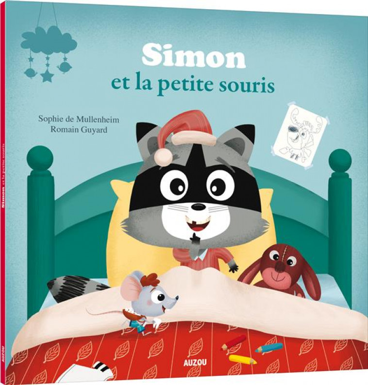 SIMON LE RATON - SIMON ET LA PETITE SOURIS - DE MULLENHEIM/GUYARD - PHILIPPE AUZOU