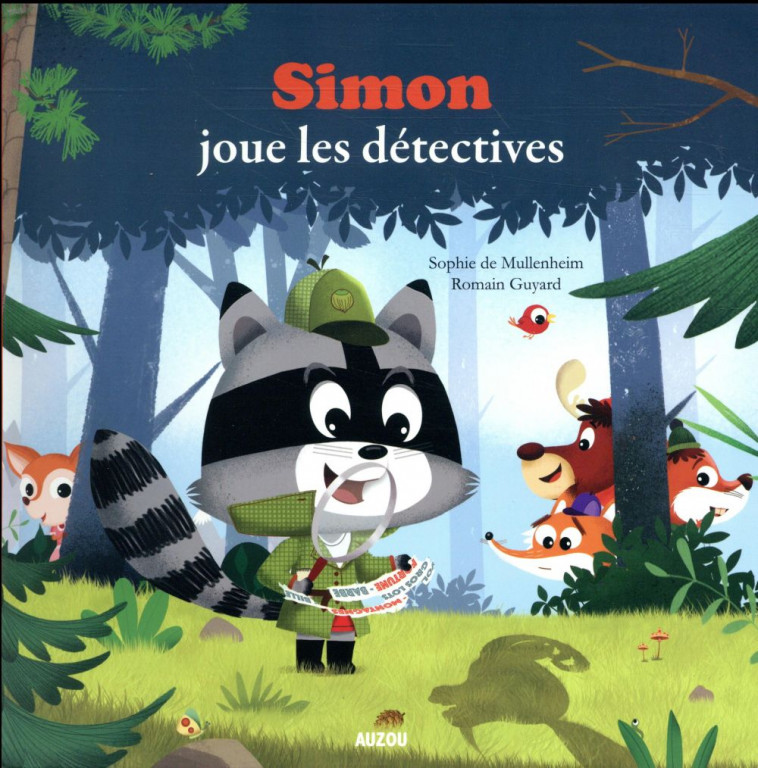 SIMON LE RATON - SIMON JOUE LES DETECTIVES - DE MULLENHEIM/GUYARD - PHILIPPE AUZOU