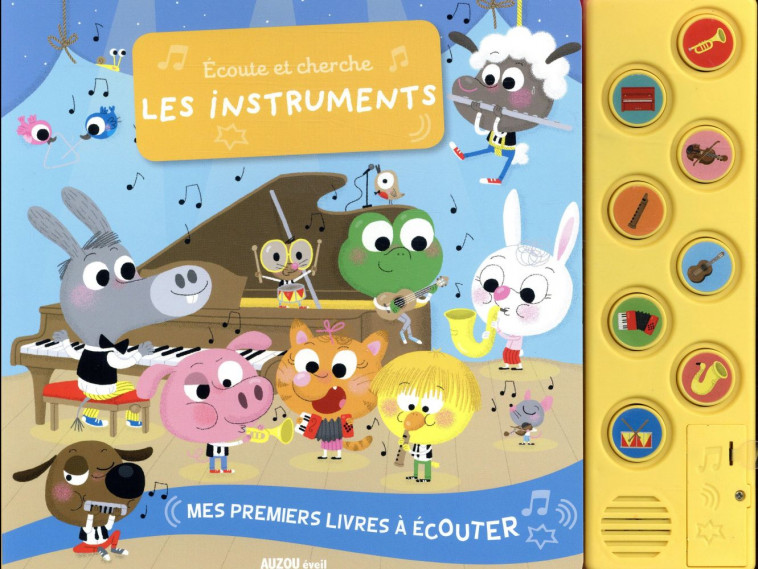 MES PREMIERS LIVRES A ECOUTER - MES PREMIERS LIVRES A ECOUTER - ECOUTE ET CHERCHE LES INSTRUMENTS - AMELING CHARLOTTE - Auzou éveil