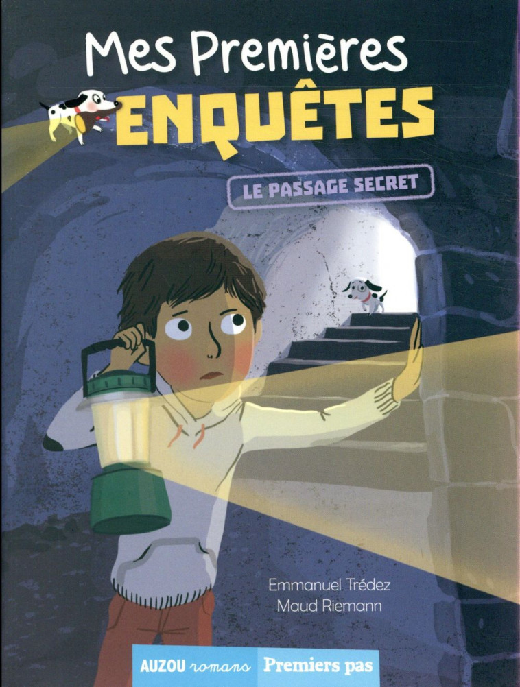 MES PREMIERES ENQUETES - TOME 6 - LE PASSAGE SECRET - TREDEZ EMMANUEL - PHILIPPE AUZOU