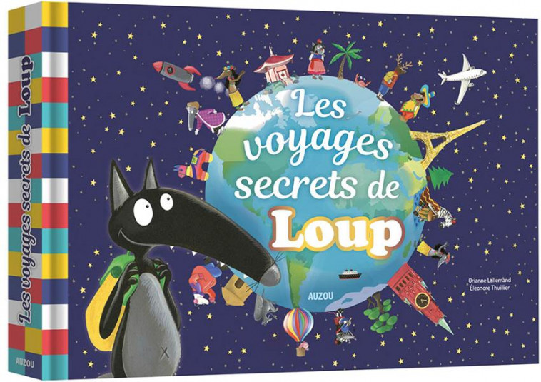 PAPIERS DECOUPES - LES VOYAGES SECRETS DE LOUP - LALLEMAND/THUILLIER - Auzou